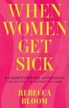 Cover of When Women Get Sick