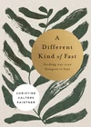Cover of A Different Kind of Fast