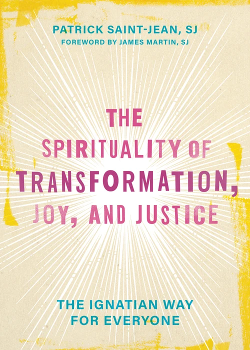 Cover of The Spirituality of Transformation, Joy, and Justice