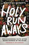 Cover of Holy Runaways