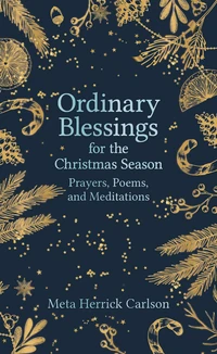Cover of Ordinary Blessings for the Christmas Season