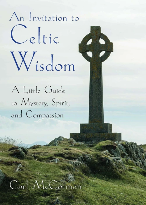 Cover of An Invitation to Celtic Wisdom