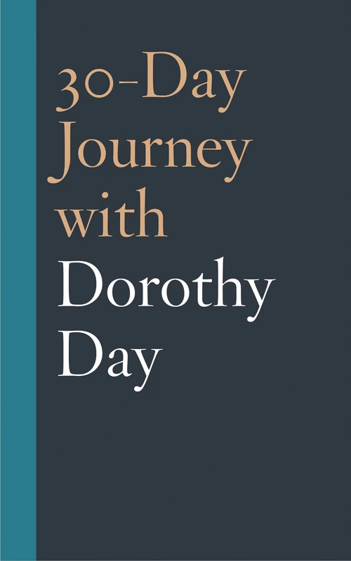 Cover of 30-Day Journey with Dorothy Day
