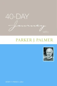 Cover of 40-Day Journey with Parker J. Palmer