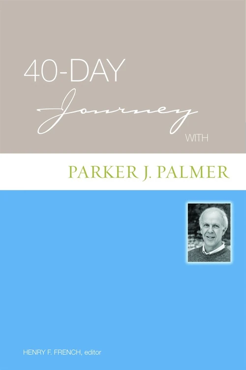 Cover of 40-Day Journey with Parker J. Palmer