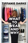 Cover of What to Wear and Why