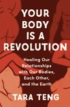Cover of Your Body Is a Revolution