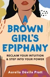 Cover of A Brown Girl's Epiphany