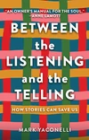 Cover of Between the Listening and the Telling