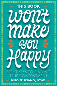 Cover of This Book Won't Make You Happy