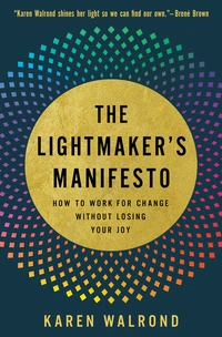 Cover of The Lightmaker's Manifesto