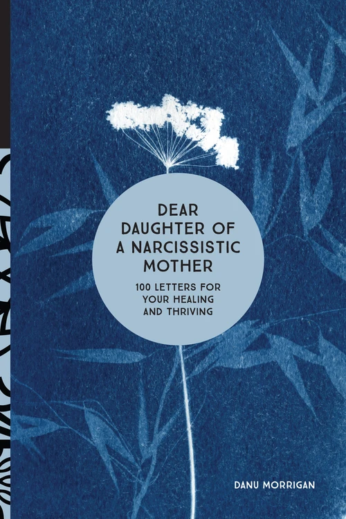 Cover of Dear Daughter of a Narcissistic Mother