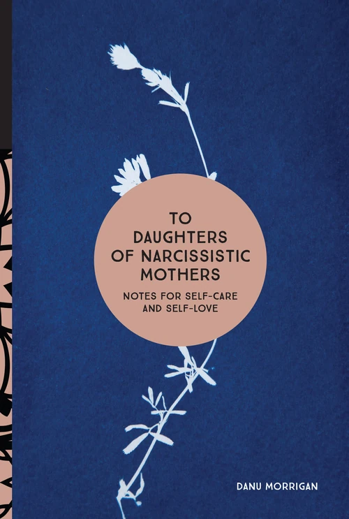 Cover of To Daughters of Narcissistic Mothers