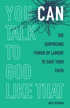 Cover of You Can Talk To God Like That