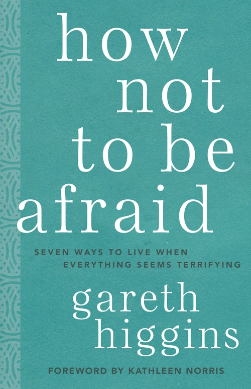 Cover of How Not to Be Afraid