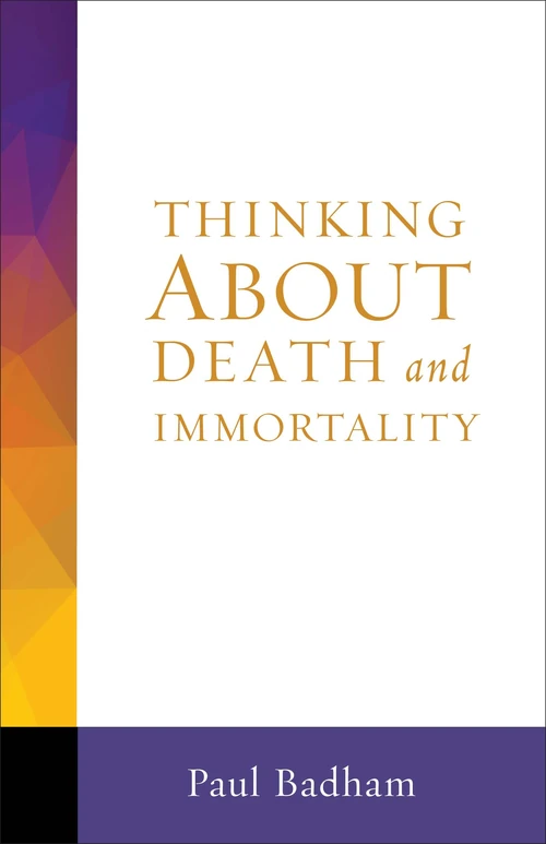 Cover of Thinking About Death and Immortality