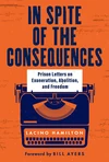 Cover of In Spite of the Consequences
