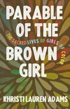 Cover of Parable of the Brown Girl