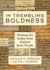 Cover of In Trembling Boldness