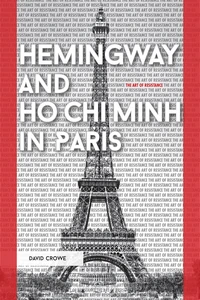 Cover of Hemingway and Ho Chi Minh in Paris