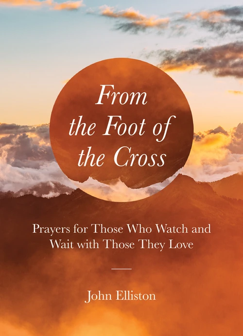 Cover of From the Foot of the Cross