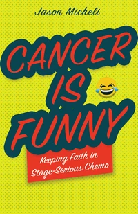Cover of Cancer Is Funny