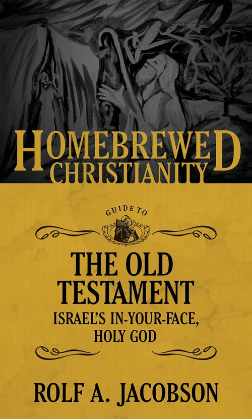 Cover of The Homebrewed Christianity Guide to the Old Testament