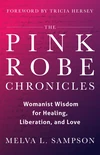 Cover of The Pink Robe Chronicles