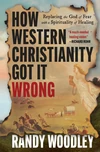 Cover of How Western Christianity Got It Wrong