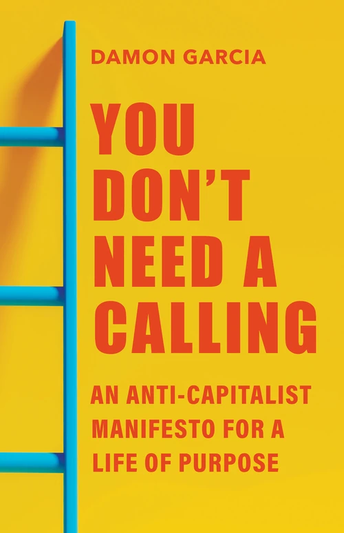 Cover of You Don't Need a Calling