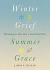 Cover of Winter Grief, Summer Grace