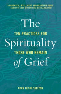 Cover of The Spirituality of Grief