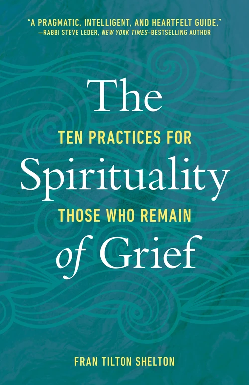 Cover of The Spirituality of Grief