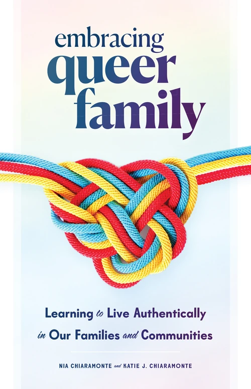 Cover of Embracing Queer Family