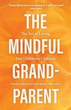 Cover of The Mindful Grandparent