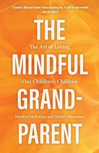 Cover of The Mindful Grandparent
