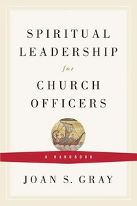Cover of Spiritual Leadership for Church Officers