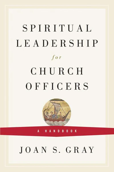 Cover of Spiritual Leadership for Church Officers