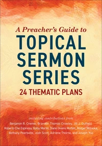 Cover of A Preacher’s Guide to Topical Sermon Series
