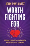 Cover of Worth Fighting For