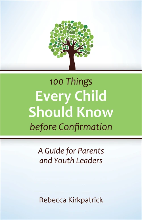 Cover of 100 Things Every Child Should Know before Confirmation