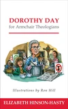 Cover of Dorothy Day for Armchair Theologians
