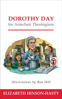 Cover of Dorothy Day for Armchair Theologians