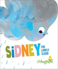 Cover of Sidney the Lonely Cloud