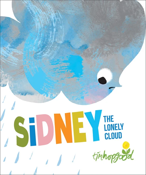 Cover of Sidney the Lonely Cloud