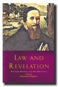 Cover of Law and Revelation: Richard Hooker and His Writings