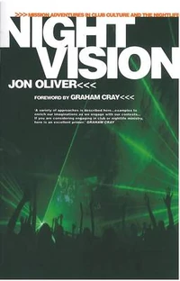 Cover of Night Vision: Mission Adventures in Club Culture and the Nightlife