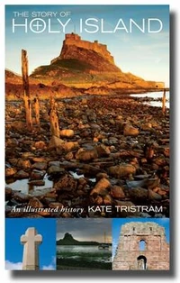 Cover of The Story of Holy Island: An Illustrated History