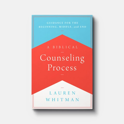 Cover of A Biblical Counseling Process