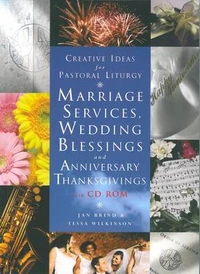 Cover of Creative Ideas for Pastoral Liturgy: Marriage Services and Wedding Blessings